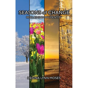 Seasons of Change "Reclaiming My Identity" - Paperback