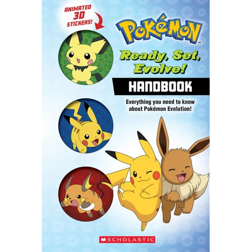 Ready, Set, Evolve! Handbook: With 3D Stickers (Pokémon) - Paperback