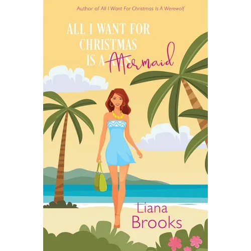 All I Want For Christmas Is A Mermaid - Paperback