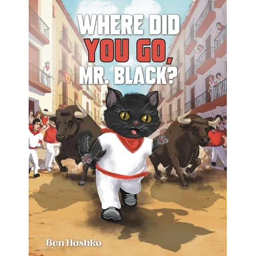 Where Did You Go, Mr. Black? - Paperback