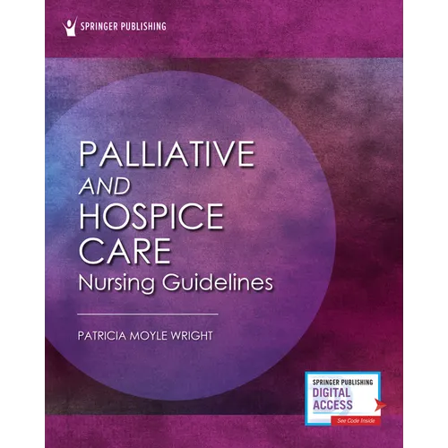 Palliative and Hospice Nursing Care Guidelines - Paperback