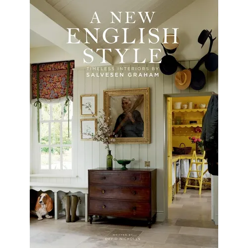 New English Style: Timeless Interiors - Hardcover