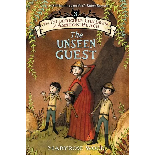 The Incorrigible Children of Ashton Place: Book III: The Unseen Guest - Paperback