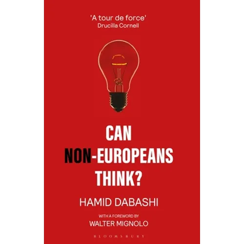 Can Non-Europeans Think? - Paperback