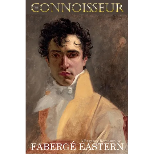 The Connoisseur: A Regency Romance - Paperback