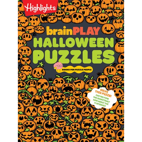 Brainplay Halloween Puzzles: Over 200 Spell-Binding Mazes, Halloween Fill in the Blank, Mini Puzzles and Moresilly Spooky Fun for Kids 7 and Up - Paperback