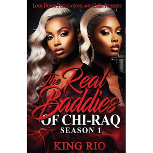 The Real Baddies of Chi-raq - Paperback