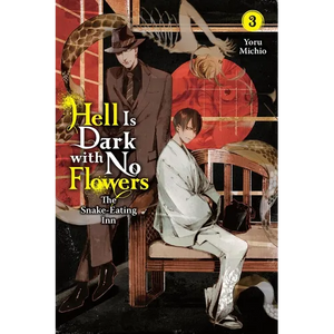 Hell Is Dark with No Flowers, Vol. 3 (Light Novel) - Paperback