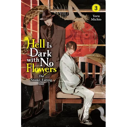Hell Is Dark with No Flowers, Vol. 3 (Light Novel) - Paperback