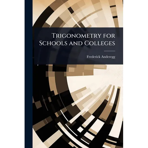 Trigonometry for Schools and Colleges - Paperback