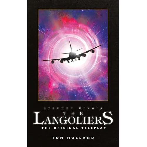 Stephen King's The Langoliers: The Original Screenplay - Paperback