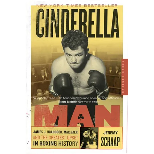 Cinderella Man: James J. Braddock, Max Baer, and the Greatest Upset in Boxing History - Paperback