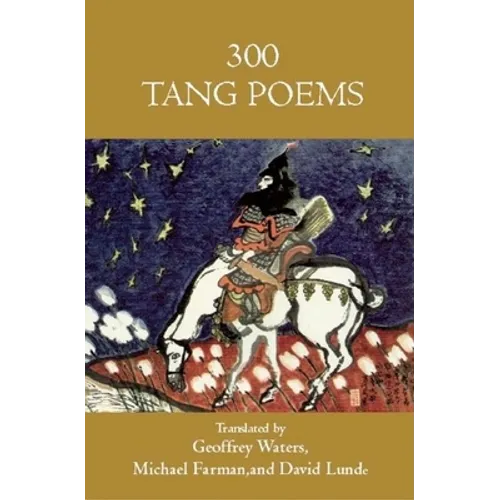 Three Hundred Tang Poems - Paperback