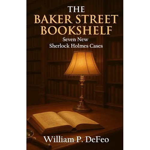 The Baker Street Bookshelf: Seven New Sherlock Holmes Cases - Paperback