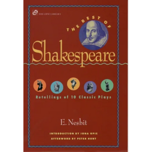 The Best of Shakespeare: Retellings of 10 Classic Plays - Paperback