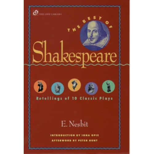 The Best of Shakespeare: Retellings of 10 Classic Plays - Paperback