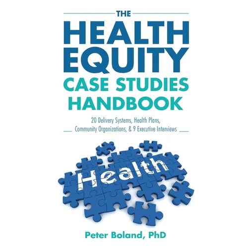 The Health Equity Case Studies Handbook - Paperback