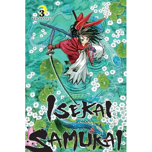 Isekai Samurai, Vol. 3: Volume 3 - Paperback