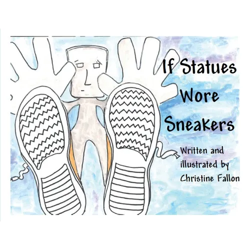 If Statues Wore Sneakers - Paperback