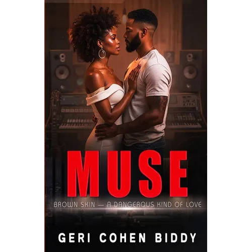 Muse: Brown Skin - A Dangerous Kind Of Love - Paperback