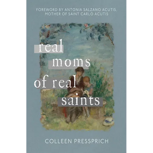 Real Moms of Real Saints - Paperback