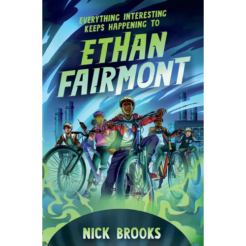 Everything Interesting Keeps Happening to Ethan Fairmont - Paperback