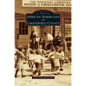 African Americans of Chesterfield County - Hardcover