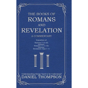 Romans and Revelation: A Commentary - Hardcover