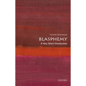 Blasphemy: A Very Short Introduction - Paperback