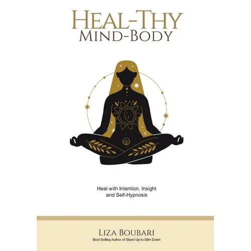 Heal-Thy Mind-Body - Paperback