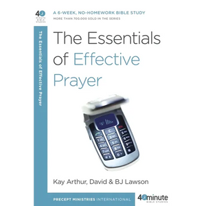 The Essentials of Effective Prayer - Paperback