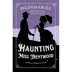 Haunting Miss Trentwood - Paperback