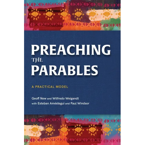 Preaching the Parables: A Practical Model - Paperback