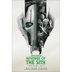 Revenge of the Sith: Star Wars: Episode III - Paperback