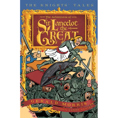 The Adventures of Sir Lancelot the Great, 1 - Paperback