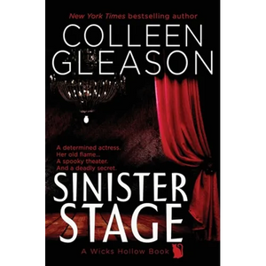 Sinister Stage: A Wicks Hollow Book - Paperback