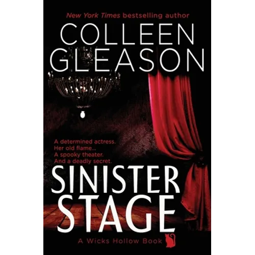 Sinister Stage: A Wicks Hollow Book - Paperback