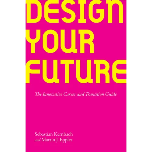 Design Your Future - Paperback