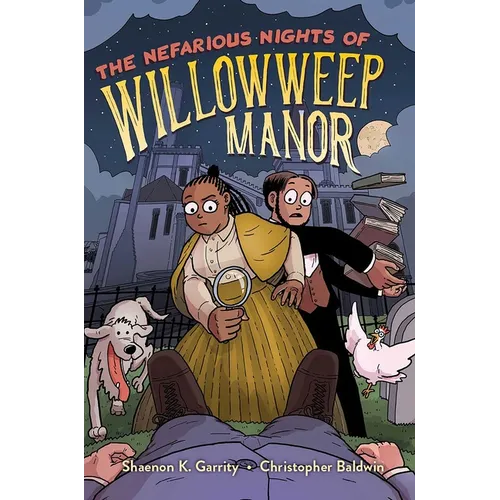The Nefarious Nights of Willowweep Manor - Paperback