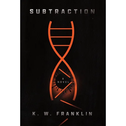 Subtraction - Hardcover