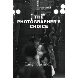 The Photographer's Choice - Paperback
