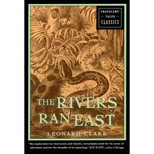 The Rivers Ran East