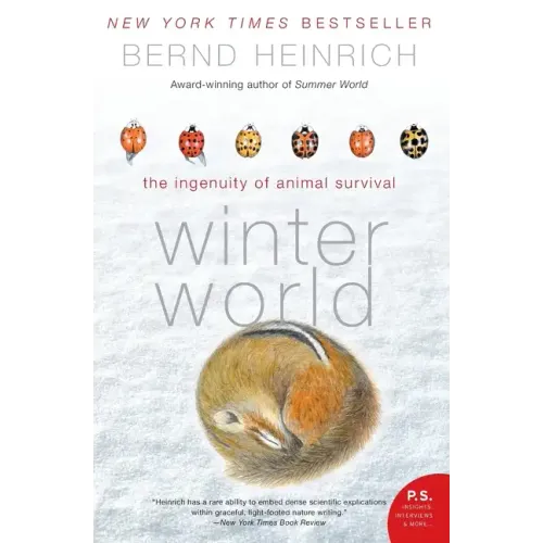 Winter World: The Ingenuity of Animal Survival - Paperback