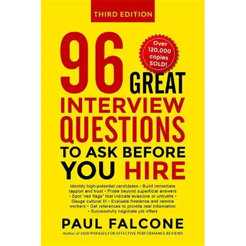 96 Great Interview Questions to Ask Before You Hire - Paperback