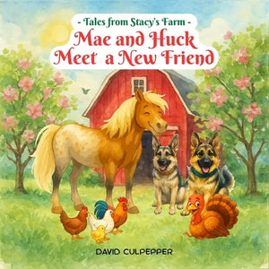 Mae and Huck Meet a New Friend - Paperback