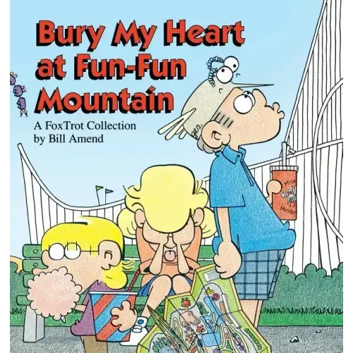 Bury My Heart at Fun-Fun Mountain - Paperback