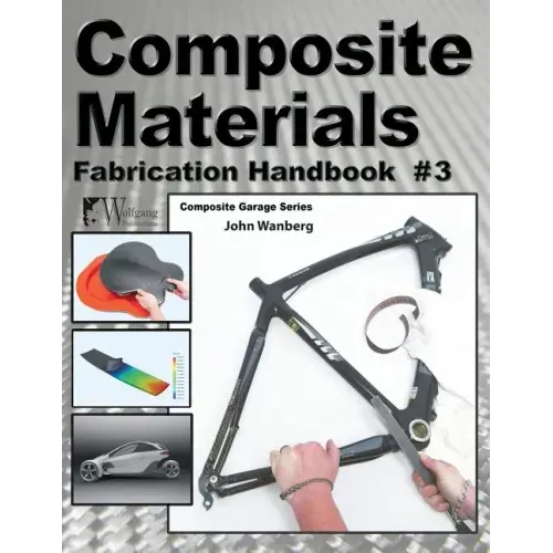 Composite Materials: Fabrication Handbook #3 - Paperback