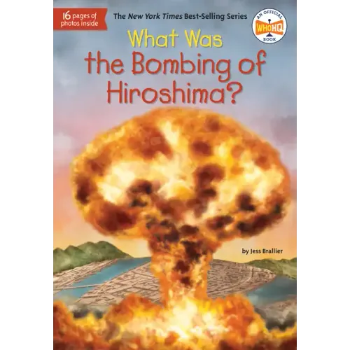 What Was the Bombing of Hiroshima? - Paperback