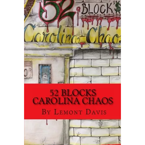 52 Blocks: Carolina Chaos - Paperback