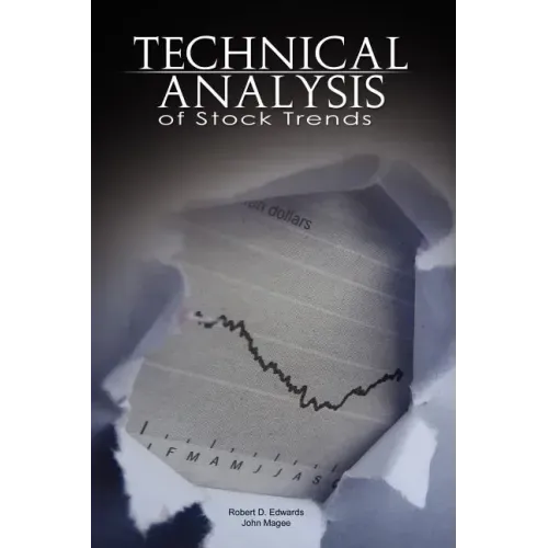 Technical Analysis of Stock Trends by Robert D. Edwards and John Magee - Hardcover